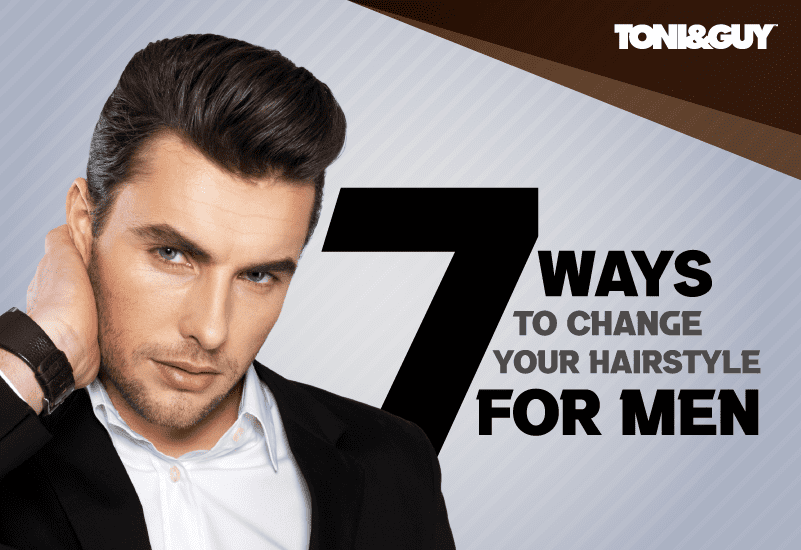 7 ways to change your hairstyle for men