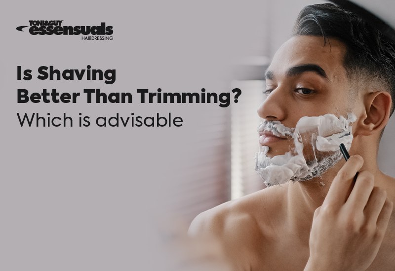 Is shaving better than trimming