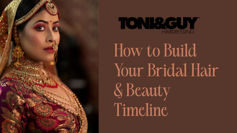 How to Build Your Bridal Hair & Beauty Timeline