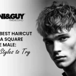 best haircut for a square face male